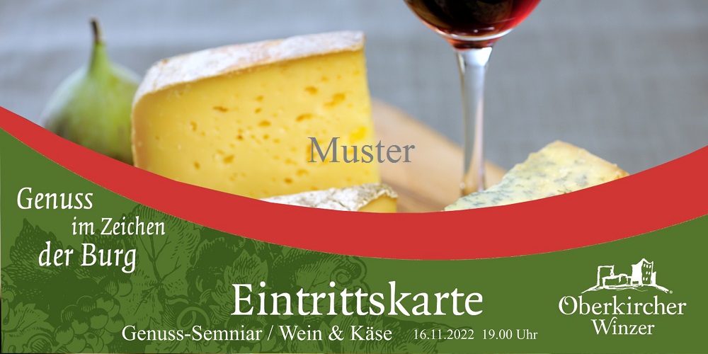 Kartenvorverkauf Genuss-Seminar, Wein & Käse am Mi. 16.11.2022